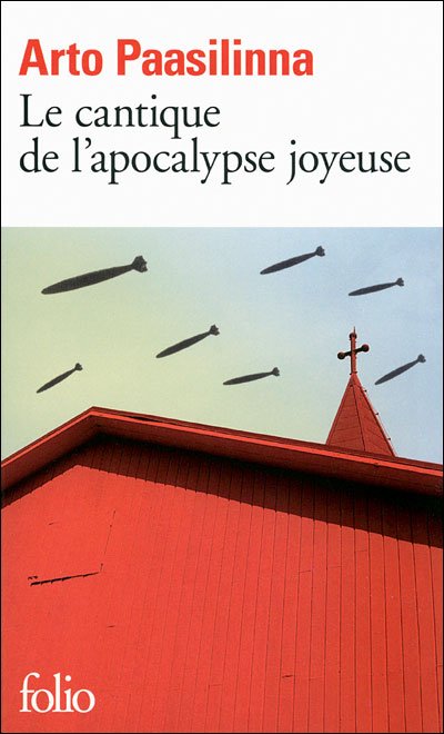 Cover for Arto Paasilinna · Cantique De L Apocaly Jo (Folio) (French Edition) (Pocketbok) [French edition] (2009)