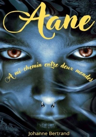 Cover for Johanne Bertrand · Aane (Paperback Book) (2021)