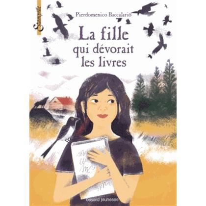 La fille qui devorait les livres - Pierdomenico Baccalario - Merchandise - Bayard Editions Jeunesse - 9782747038591 - March 20, 2014