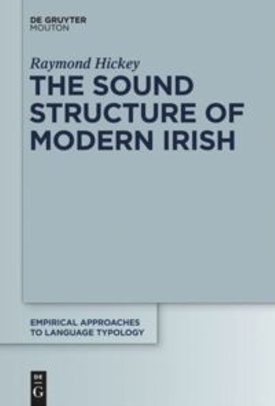 Cover for R. Hickey · Sound Structure of Mod.Irish (Book) (2014)