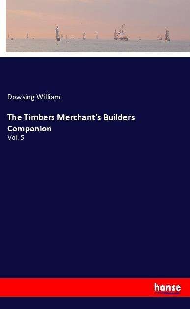Cover for William · The Timbers Merchant's Builders (Book)