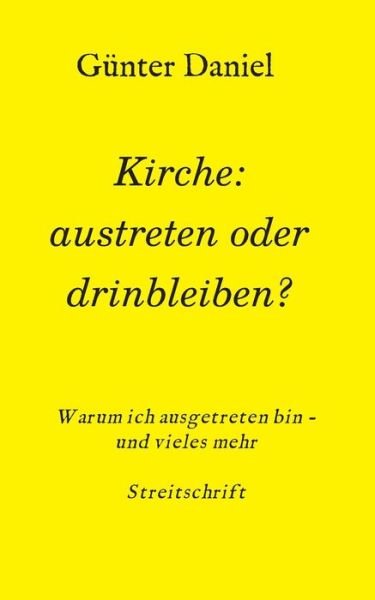 Cover for Daniel · Kirche: austreten oder drinbleib (Bok) (2020)