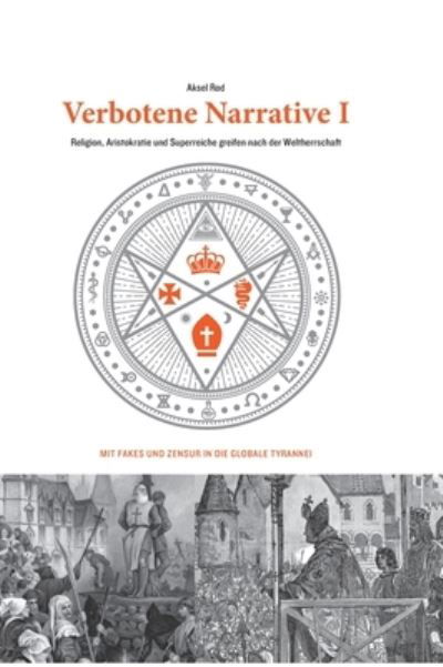 Cover for Aksel Rod · Verbotene Narrative I (Innbunden bok) (2021)