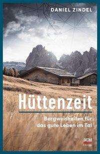 Cover for Zindel · Hüttenzeit (Bok)