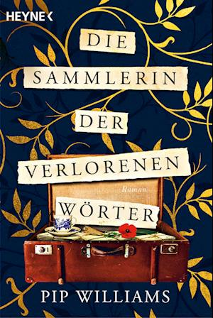 Die Sammlerin der verlorenen Wörter - Pip Williams - Bücher - Heyne - 9783453428591 - 15. November 2023