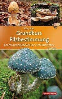 Cover for Lüder · Grundkurs Pilzbestimmung (Buch)