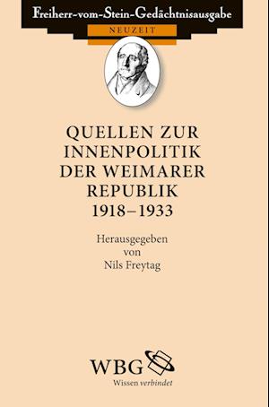 Cover for Nils Freytag · Quellen zur Innenpolitik der Weimarer Republik 1918-1933 (Book) (2023)