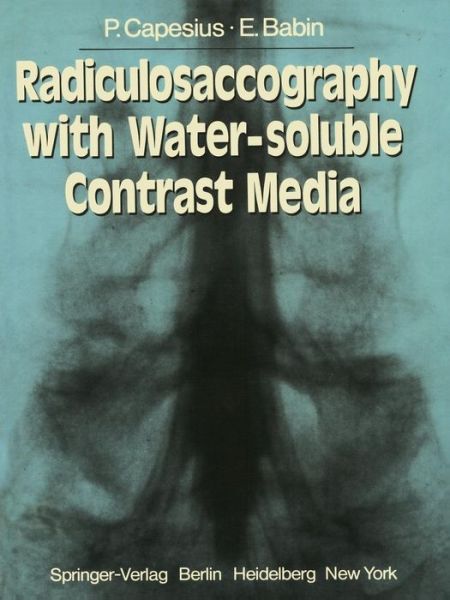 Cover for P. Capesius · Radiculosaccography with Water-soluble Contrast Media (Paperback Book) [1978 edition] (2014)