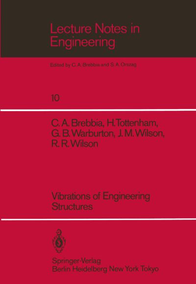 Cover for C.A. Brebbia · Vibrations of Engineering Structures - Lecture Notes in Engineering (Paperback Book) (1984)