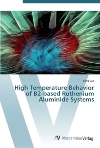 Cover for Cao · High Temperature Behavior of B2-bas (Bog) (2012)