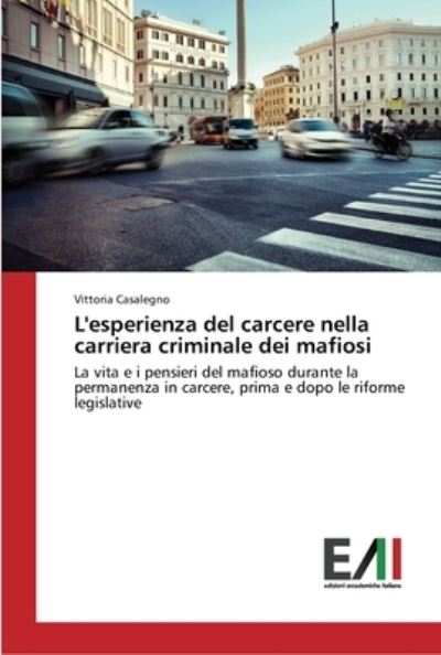 Cover for Casalegno · L'esperienza del carcere nell (Book) (2016)