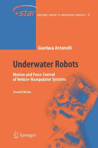 Cover for Gianluca Antonelli · Underwater Robots: Motion and Force Control of Vehicle-Manipulator Systems - Springer Tracts in Advanced Robotics (Paperback Book) [Softcover reprint of hardcover 2nd ed. 2006 edition] (2010)