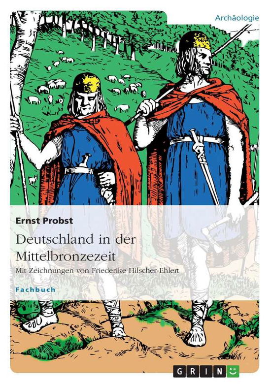 Cover for Probst · Deutschland in der Mittelbronzez (Book) [German edition] (2011)