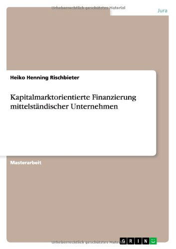 Cover for Heiko Henning Rischbieter · Kapitalmarktorientierte Finanzierung Mittelstandischer Unternehmen (Paperback Book) [German edition] (2014)