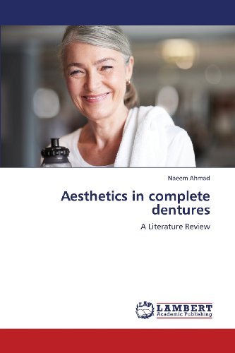 Cover for Naeem Ahmad · Aesthetics in Complete Dentures: a Literature Review (Paperback Bog) (2013)