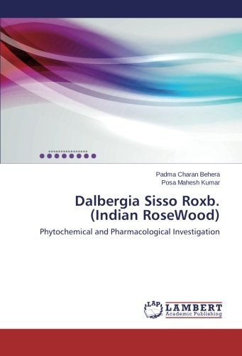 Cover for Posa Mahesh Kumar · Dalbergia Sisso Roxb. (Indian Rosewood): Phytochemical and Pharmacological Investigation (Paperback Book) (2014)