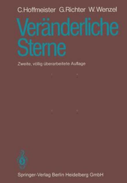 Cover for C Hoffmeister · Veranderliche Sterne (Paperback Book) [2nd Softcover Reprint of the Original 2nd 1984 edition] (2013)