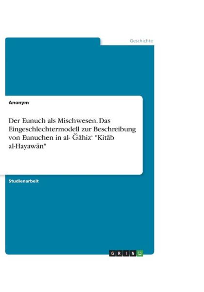 Cover for Born · Der Eunuch als Mischwesen. Das Ein (Book)