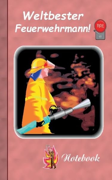 Cover for Theo Von Taane · Weltbester Feuerwehrmann (Pocketbok) (2015)