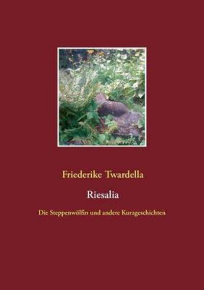 Cover for Twardella · Riesalia (Book) (2016)