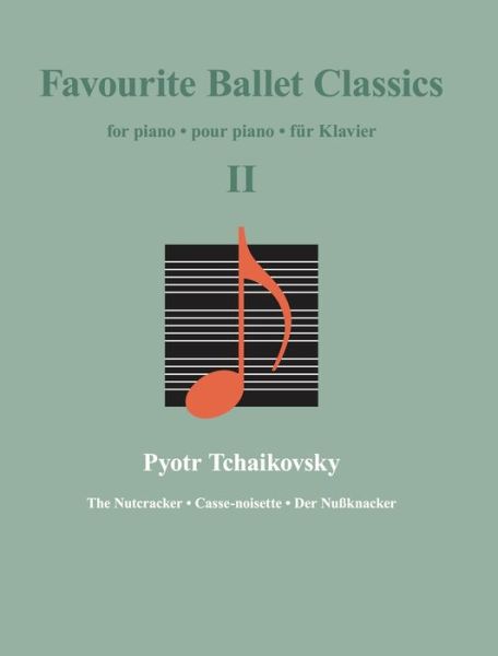 Cover for Tschaikowski · Favourite Ballet Classics (Book) (2020)