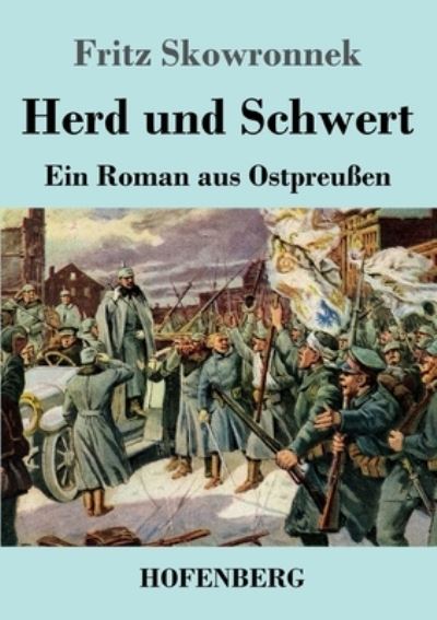 Cover for Fritz Skowronnek · Herd und Schwert (Paperback Book) (2021)