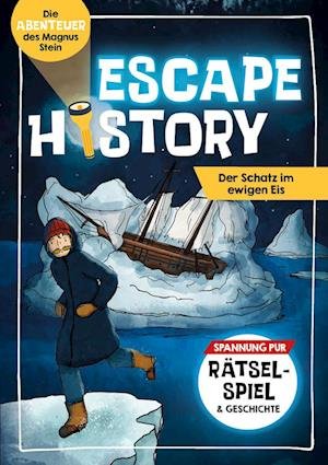 Cover for Escape History · Der Schatz Im Ewigen E (Bog)