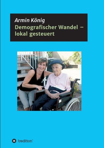 Cover for König · Demografischer Wandel - lokal ges (Buch) (2018)