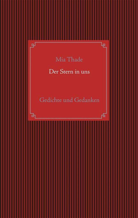Cover for Thade · Der Stern in uns (Bog)