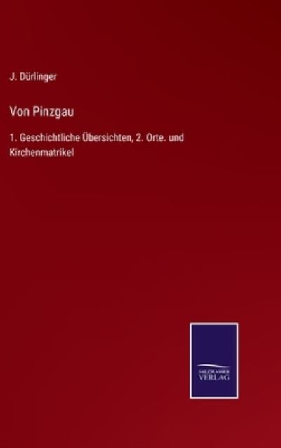 Cover for J Durlinger · Von Pinzgau (Hardcover Book) (2021)