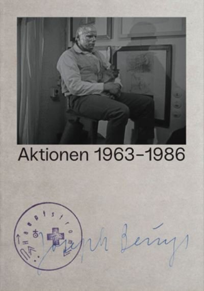 Joseph Beuys: Actions 1963-1986 -  - Kirjat - Verlag der Buchhandlung Walther Konig - 9783753302591 - keskiviikko 26. lokakuuta 2022