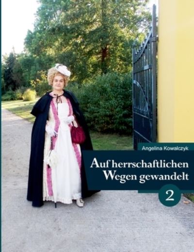 Cover for Kowalczyk · Auf herrschaftlichen Wegen ge (N/A) (2021)