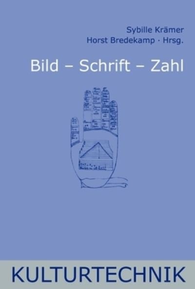 Cover for Wolfgang Coy · Bild - Schrift - Zahl (Paperback Book) (2003)
