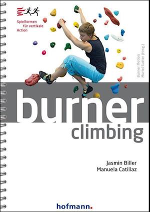 Burner Climbing - Jasmin Biller - Books - Hofmann-Verlag GmbH & Co. KG - 9783778040591 - November 14, 2022