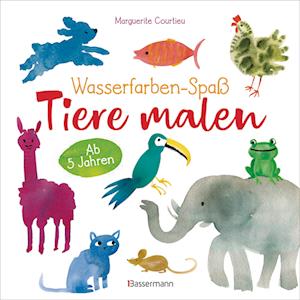 Cover for Marguerite Courtieu · Wasserfarben-Spaß: Tiere malen. Mit wenigen Pinselstrichen. Für Aquarell- und Wasserfarben. (Book) (2025)