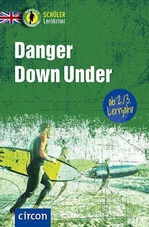 Cover for Gina Billy · Danger Down Under (Schüler-Lernkrimi) (Bok) (2022)