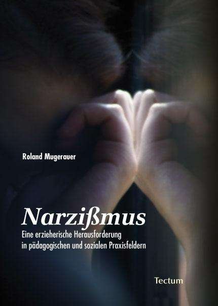 Cover for Mugerauer · Narzißmus (Book)