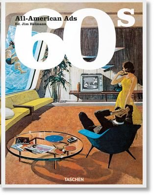 Cover for Steven Heller · All-American Ads of the 60s (Inbunden Bok) [Multilingual edition] (2022)