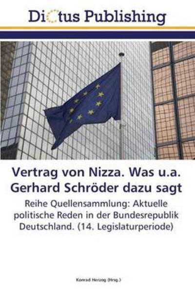 Cover for Herzog Konrad · Vertrag Von Nizza. Was U.a. Gerhard Schroder Dazu Sagt (Paperback Book) (2012)