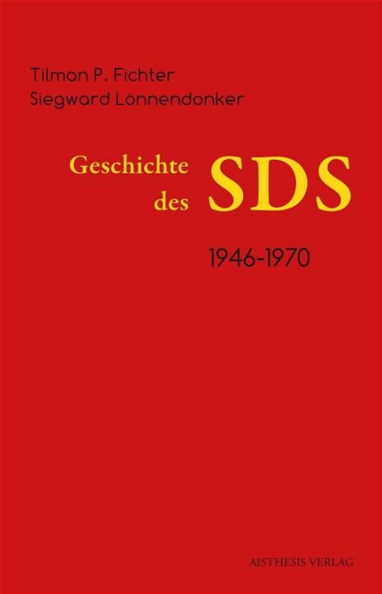 Cover for Fichter · Geschichte des SDS (Book)