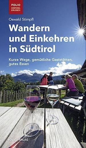 Cover for Oswald Stimpfl · Wandern und Einkehren in Südtirol (Book) (2022)