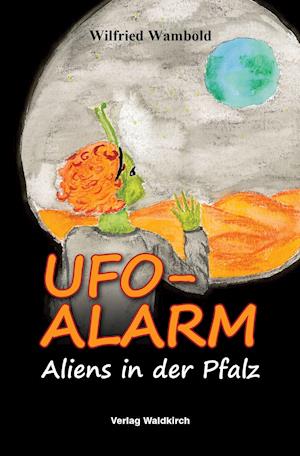 Cover for Wilfried Wambold · Ufo-alarm (Paperback Book) (2021)