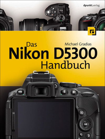 Cover for Gradias · Das Nikon D5300 Handbuch (Buch)