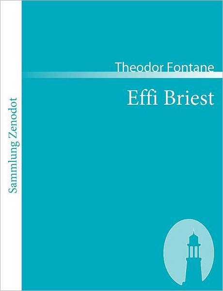 Cover for Theodor Fontane · Effi Briest (Sammlung Zenodot) (German Edition) (Pocketbok) [German edition] (2007)