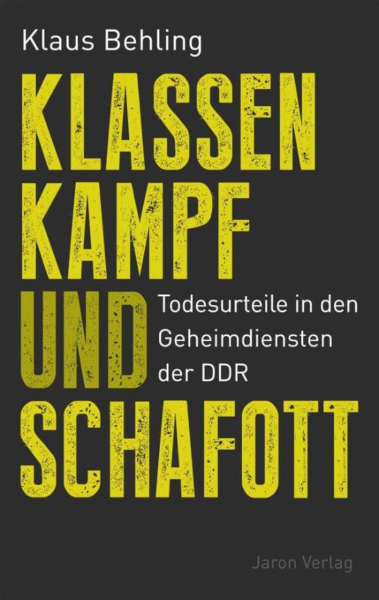 Cover for Behling · Klassenkampf und Schafott (Book)