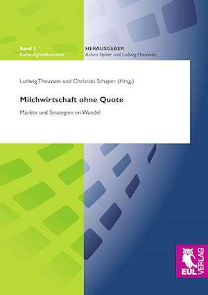 Cover for Ludwig Theuvsen · Milchwirtschaft ohne Quote (Paperback Book) (2009)