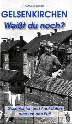 Cover for Wessel · Gelsenkirchen - Weißt du noch? (Bog)