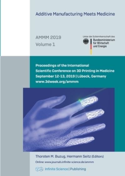 Cover for Thorsten Buzug · Additive Manufacturing Meets Medicine (AMMM 2019) (Paperback Book) (2019)