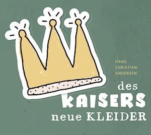 Cover for Hans Christian Andersen · Des Kaisers Neue Kleider (Äänikirja (CD)) (2024)