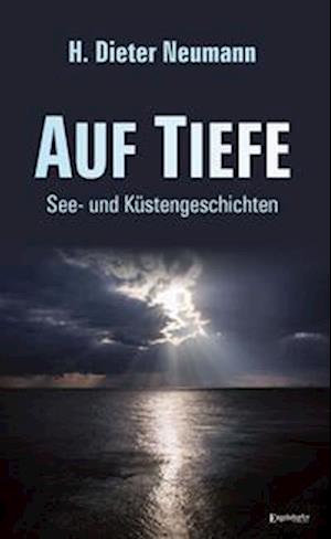 Cover for H. Dieter Neumann · Auf Tiefe (Book) (2023)